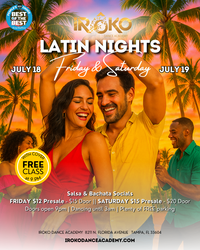 Iroko Latin Nights this Friday AND Saturday!