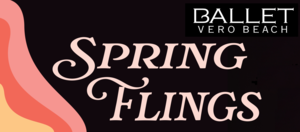 Spring Flings - Ballet Vero Beach