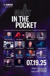 A Night in the Pocket - Yamaha Drums on Saturday, July 19, 2025 (Show at 7 PM)