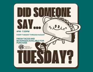 Boerner Botanical Gardens Taco Tuesdays