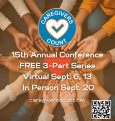 15th Annual "Caregivers Count!" Conference 2025