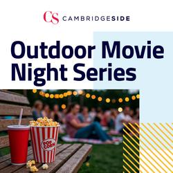 FREE Outdoor Movie Night Series at CambridgeSide