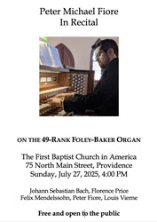 Peter Michael Fiore in Recital on the Foley-Baker Pipe Organ of The First Baptist Church in America