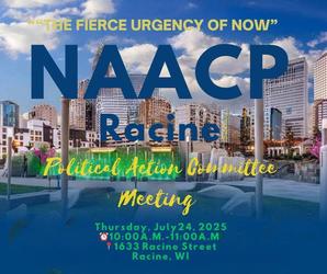 NAACP of Racine Political Action Committee Meeting