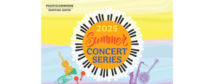 Pacific Commons Announces 2025 Summer Concert Series