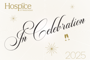 Hospice of Westchester to Host Annual ‘In Celebration’ Cocktail Reception