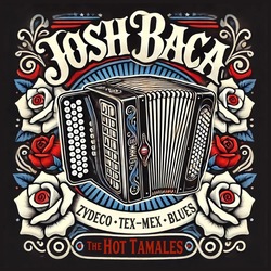 Josh Baca and the Hot Tamales in Concert