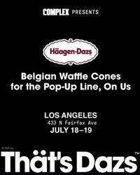 HÄAGEN-DAZS, COMPLEX'S OFFICIAL ICE CREAM PARTNER, INVITES FANS TO SAVOR THE MOMENT DURING LA POP-UP