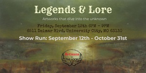 Legends & Lore - Local Artist Exhibition Opening Reception
