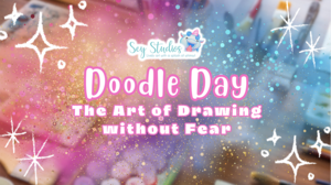 Doodle Day: The Art of Drawing without Fear (monthly workshop)