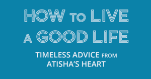 HOW TO LIVE A GOOD LIFE - Monday! July 21st | 6:30 pm – 7:15 pm