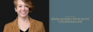Book Signing with Betsy Golden Kellem