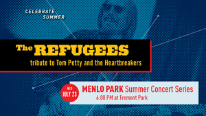 THE REFUGEES at Menlo Park Summer Concert Series