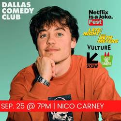 Dallas Comedy Club Presents: Nico Carney