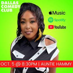 Dallas Comedy Club: Auntie Hammy