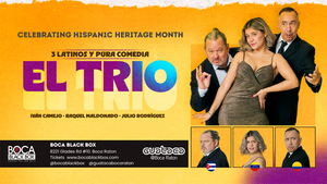 3 Latinos Y Pura Comedia: El Trio