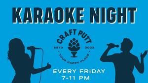 Karaoke Night at Craft Putt