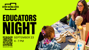 Educators Night in Detroit's Cultural Center