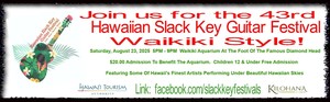 43rd  Annual Hawaiian Slack Key Guitar Festival - Waikiki Style!
