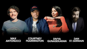 Dan St. Germain, Divya Gunasekaran, Max Antonucci, Courtney Fearrington