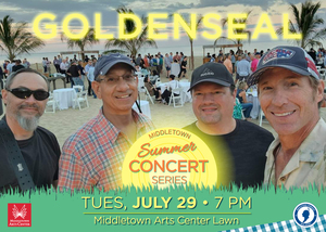 Middletown Summer Concert Series featuring Goldenseal