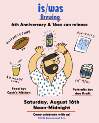 is/was brewing - 6th Anniversary $ First-Ever Can Release
