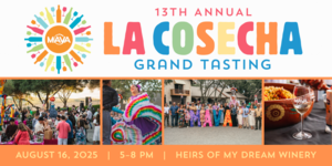 Mexican American Vintners Association: 13th Annual La Cosecha Grand Tasting