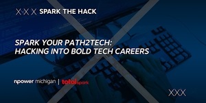 Spark Your Path2TECH: Hacking Into Bold Tech Careers ️
