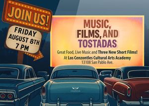 Music, Films, and Tostadas