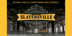 Labor Day Screening of Slatersville Episode 9 "Exodus"