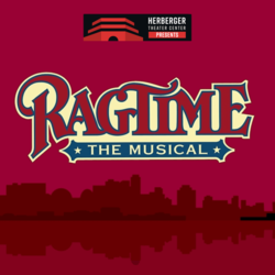 Ragtime, A Theatrical Concert Experience
