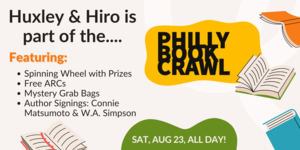 Philly Bookstore Crawl at Huxley & Hiro