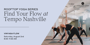 Find your Flow: Rooftop Yoga at Tempo by Hilton