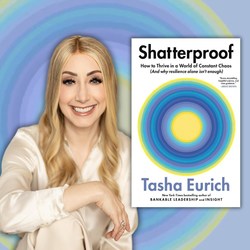 How to Thrive in a World of Constant Chaos with Organizational Psychologist Dr. Tasha Eurich
