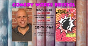 Friday & Saturday Air Conditioned Comedy Night in Bristol, Pa  @8:30 PM