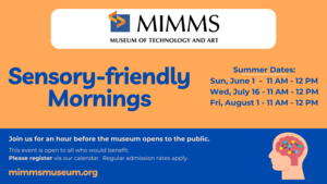 Sensory-Friendly Morning at Mimms Museum