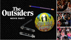 The Outsiders: The Complete Novel - MOVIE PARTY