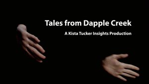 Tales from Dapple Creek (ESL Rochester Fringe Festival)