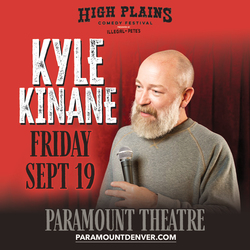 High Plains Comedy Fest - Kyle Kinane