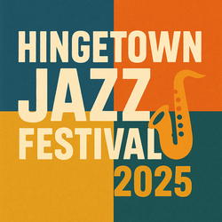 Hingetown Jazz Festival 2025