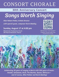 Consort Chorale's 30th Anniversary Concert "Songs Worth Singing"