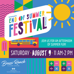 BRESSI RANCH VILLAGE CENTER TO HOST FUN-FILLED ‘END OF SUMMER FESTIVAL’