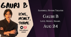 Gauri B- Love, Money & SHame