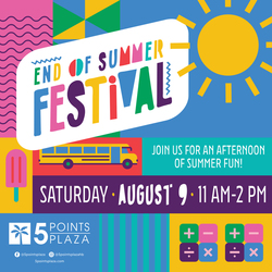 5 POINTS PLAZA TO HOST FUN-FILLED ‘END OF SUMMER FESTIVAL’