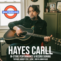 HAYES CARLL In-Store Performance & Record Signing