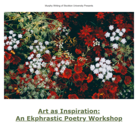 Art as Inspiration: An Ekphrastic Poetry Workshop