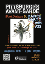"Pittsburgh's Avant-Garde" Book Release and Dance Party