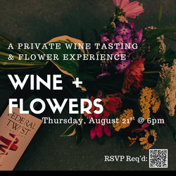 Wine + Flowers: a flower and wine experience at Federal Twist Vineyard