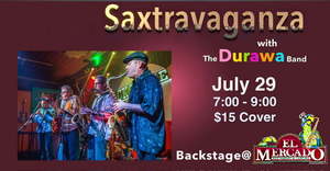 SAXTRAVAGANZA Returns to Headline The Backstage with DURAWA