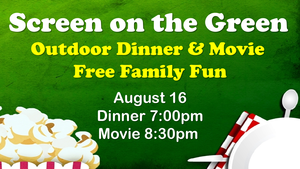 Screen on the Green Free Dinner and Movie Night